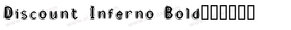 Discount Inferno Bold字体转换